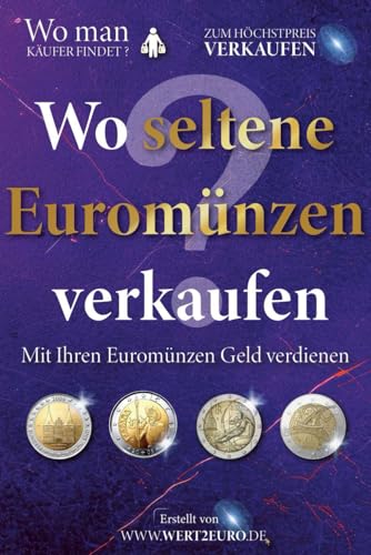 Wo seltene Euromünzen verkaufen (Der Wert der Euro-Münzen)
