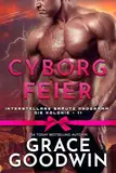 Cyborg Feier: Interstellare Bräute Programm: Die Kolonie