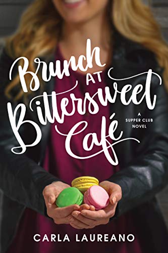 Brunch at Bittersweet Café (The Saturday Night Supper Club) (English Edition)
