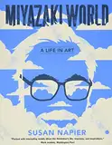 Miyazak World: A Life in Art