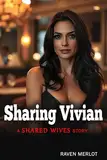 Sharing Vivian: A "Shared Wives" Tale (English Edition)
