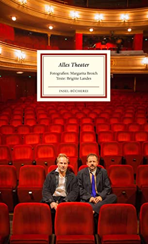 Alles Theater: Schauspielerporträts | Großformatige Sonderausgabe (Insel-Bücherei)