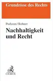 Nachhaltigkeit und Recht (Grundrisse des Rechts)