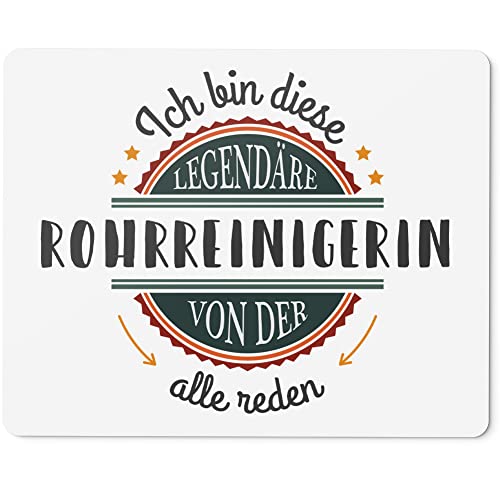 JUNIWORDS Mauspad Mousepad, Ich Bin Diese legendäre Rohrreinigerin, von der alle reden (5065881)