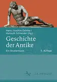 Geschichte der Antike: Ein Studienbuch