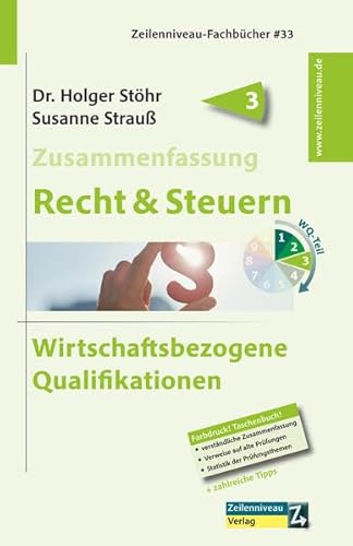 Zusammenfassung Recht & Steuern: Wirtschaftsbezogene Qualifikationen