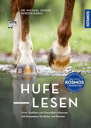 Hufe lesen: Huf-Kompetenz für Reiter und Besitzer