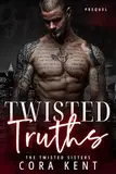 Twisted Truths: A Twisted Sisters Prequel (The Twisted Sisters) (English Edition)