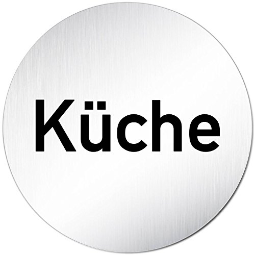 Türschilder24 XXL Türschild • Ø 100 mm • Schild Küche • aus Aluminium Vollmaterial • geschliffene Edelstahloptik • 100% Made in Germany