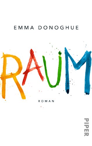 Raum: Roman | Buch zum Film - zutiefst beklemmend und berührend