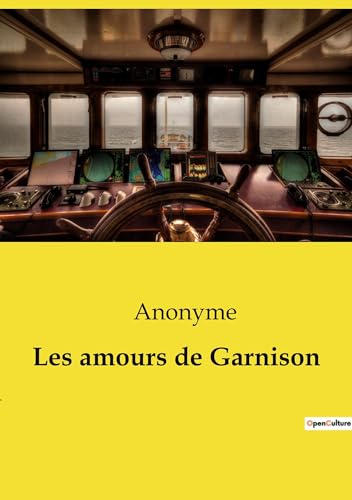 Les amours de Garnison