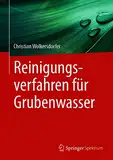 Reinigungsverfahren für Grubenwasser
