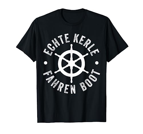 Geschenk für Segler Bootsfahrer Kapitäne Sportsegler T-Shirt