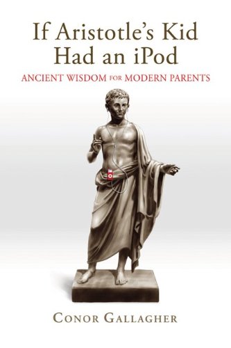 If Aristotle's Kid Had an iPod (English Edition)