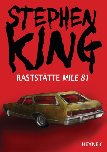 Raststätte Mile 81 (Kindle Single)