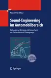 Sound-Engineering im Automobilbereich: Methoden zur Messung und Auswertung von Geräuschen und Schwingungen