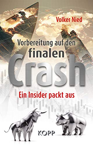 Vorbereitung auf den finalen Crash: Ein Insider packt aus