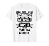 Meister Der Farben Maler und Lackierer T-Shirt