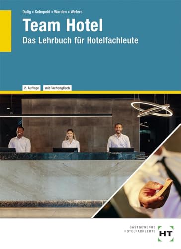 Team Hotel: Das Lehrbuch für Hotelfachleute