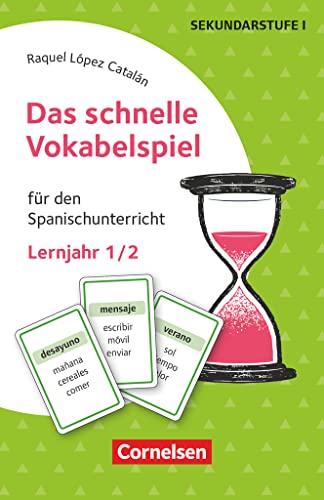 Das schnelle Vokabelspiel - Spanisch - Lernjahr 1/2: Für den Spanischunterricht - 30 Lernkarten