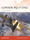 Convoy PQ-17 1942: Disaster in the Arctic (Campaign)