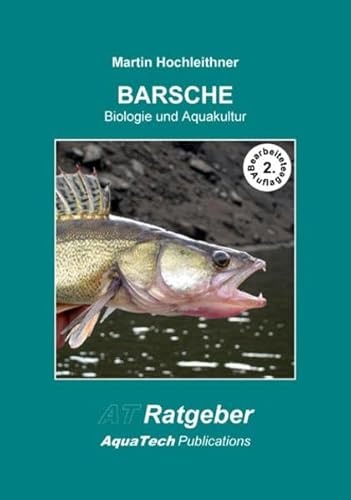 BARSCHE (Percidae): Biologie und Aquakultur