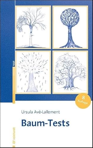 Baum-Tests: Mit einer Einführung in die symbolische und graphologische Interpretation