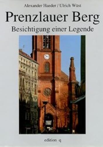 Prenzlauer Berg. Besichtigung einer Legende