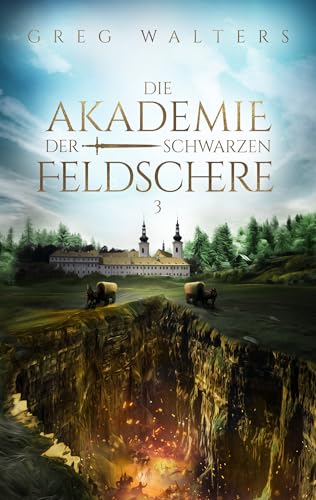 Die Akademie der schwarzen Feldschere 3