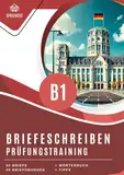 Prüfungsvorbereitung Deutsch-Test für Zuwanderer B1 Briefeschreiben: 50 Briefe| 30 Briefübung + Wörterbuch Prüfungstraining auf die Prüfung B1 deutsch test für zuwanderer