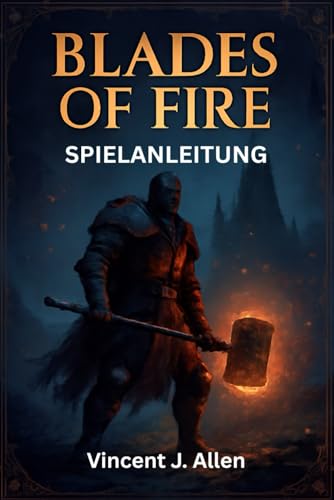 Blades of Fire Spielanleitung: Kampftechniken, Crafting und Rätsellösungen