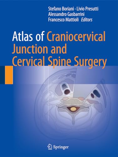 Atlas of Craniocervical Junction and Cervical Spine Surgery