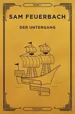 Der Untergang: Band 7 der Krosann-Saga (7 von 7) (Die Krosann-Saga)