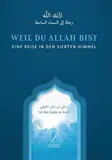 Weil du Allah bist