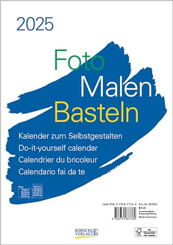 Foto-Malen-Basteln Bastelkalender A4 weiß 2025: Fotokalender zum Selbstgestalten. Do-it-yourself Kalender mit festem Fotokarton.