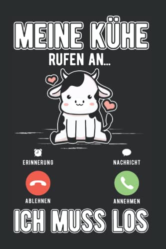 Kühe Notizbuch: Meine Kühe rufen an Ich muss los / 6x9 Zoll / 120 karierte Seiten