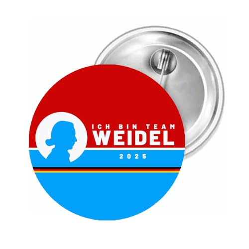 Sammys Shirt Store Ich Bin Team Weidel 2025 Neuwahlen AFD Wende Ampel Grüne Button 25 mm