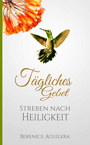 Tägliches Gebet | Streben nach Heiligkeit (Christliches Gebetbuch)