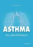 Asthma – Das Selbsthilfebuch