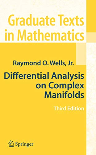 Differential Analysis on Complex Manifolds (Graduate Texts in Mathematics, Band 65)