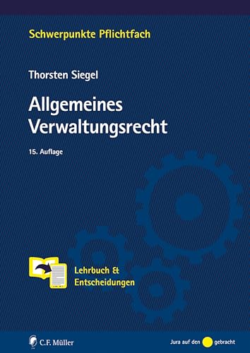 Allgemeines Verwaltungsrecht: Lehrbuch & Entscheidungen