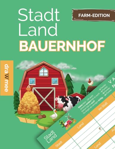 Stadt Land Bauernhof - Quiz Geschenk für Bauern & Farmer mit ganz viel Landliebe: Spielblock mit 35 Blatt Din-A4 (Seiten zum Ausschneiden)