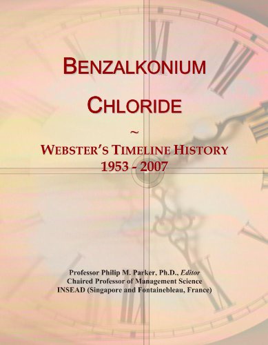 Benzalkonium Chloride: Webster's Timeline History, 1953 - 2007