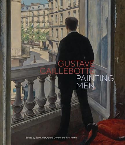 Gustave Caillebotte: Painting Men