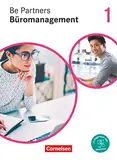 Be Partners - Büromanagement - Ausgabe 2020 - 1. Ausbildungsjahr: Lernfelder 1-4: Fachkunde - Mit PagePlayer-App