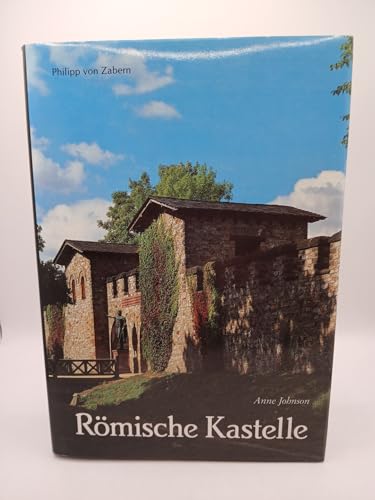 Römische Kastelle (Kulturgeschichte der Antiken Welt)