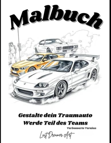 Malbuch: Gestalte dein Traumauto, Werde Teil des Teams