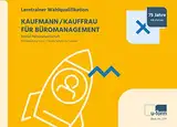 Kauffrau/Kaufmann für Büromanagement: Lerntrainer Wahlqualifikation - Modul Personalwirtschaft: Lerntrainer Wahlqualifikation - Personalwirtschaft