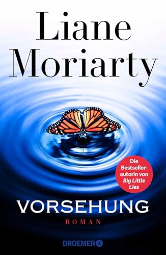 Vorsehung: Roman | Der mit Spannung erwartete neue Roman der internationalen Bestsellerautorin von "Big Little Lies" - ein New York Times-Bestseller