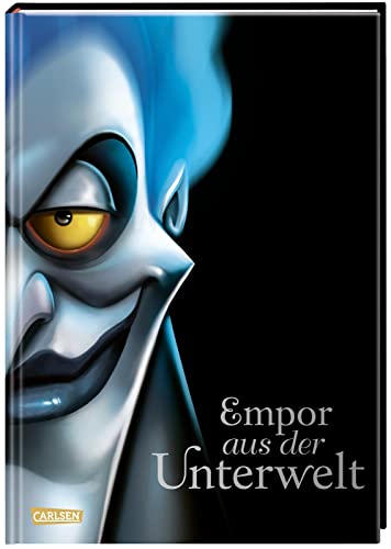 Disney Villains 10: Empor aus der Unterwelt: Die Geschichte von Hades aus »Hercules« (10)